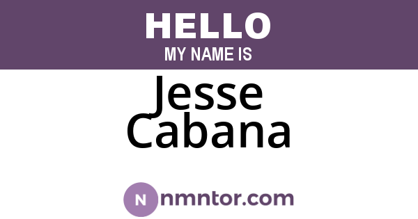 Jesse Cabana