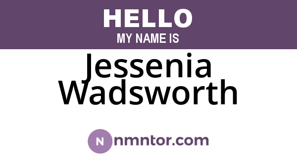 Jessenia Wadsworth