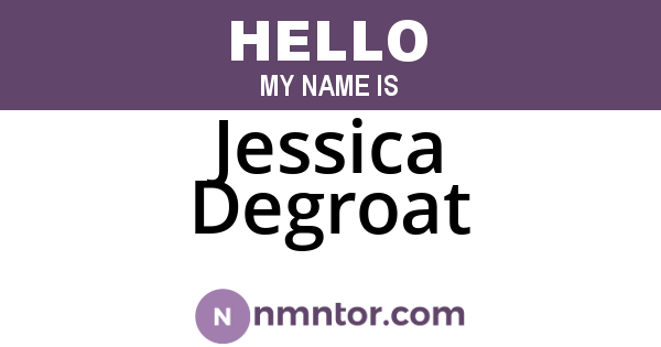 Jessica Degroat