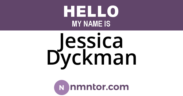 Jessica Dyckman