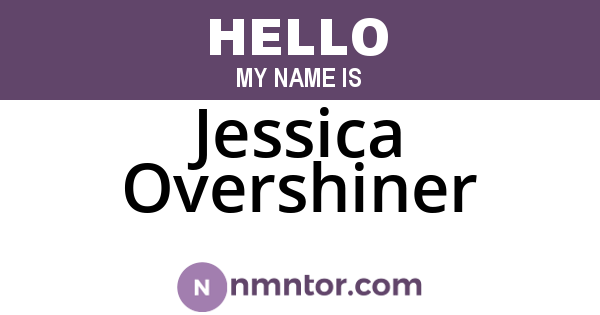 Jessica Overshiner