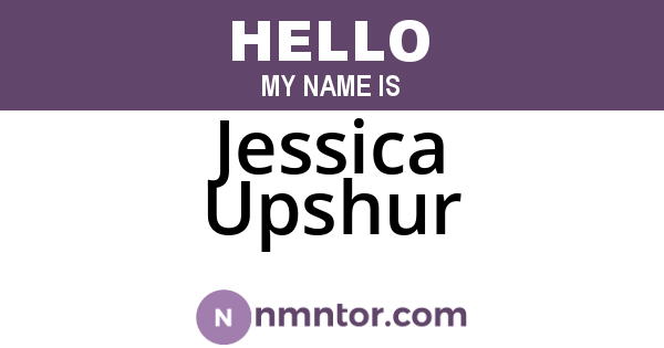 Jessica Upshur
