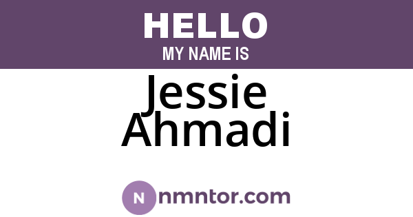 Jessie Ahmadi