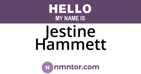 Jestine Hammett