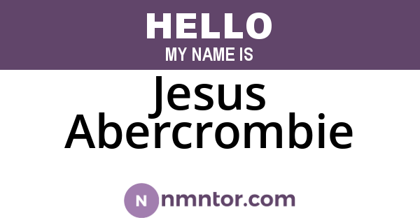 Jesus Abercrombie