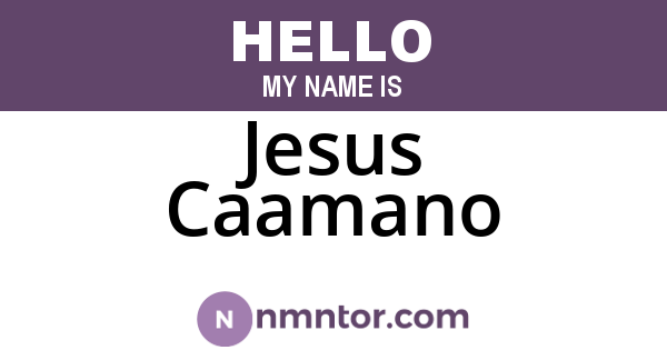 Jesus Caamano