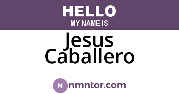 Jesus Caballero