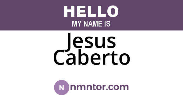 Jesus Caberto