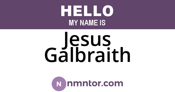 Jesus Galbraith