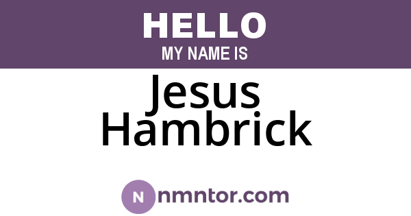 Jesus Hambrick