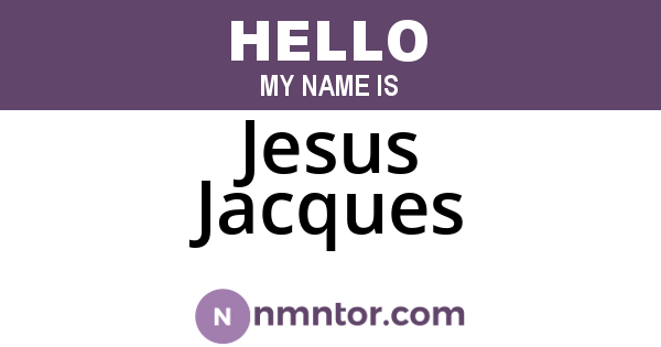 Jesus Jacques