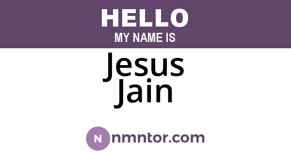 Jesus Jain