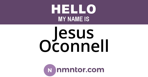 Jesus Oconnell
