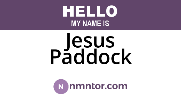 Jesus Paddock