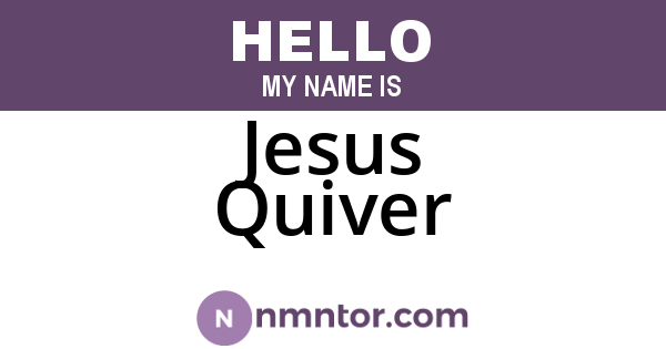 Jesus Quiver