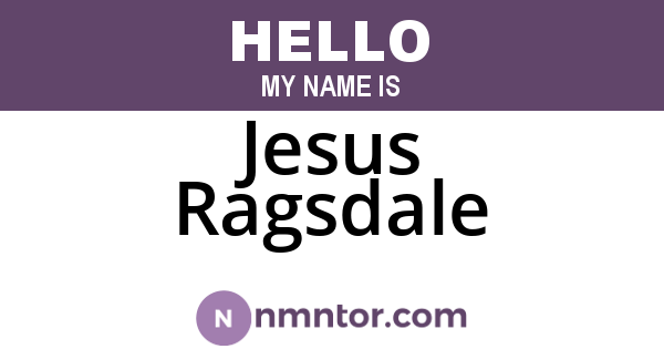 Jesus Ragsdale