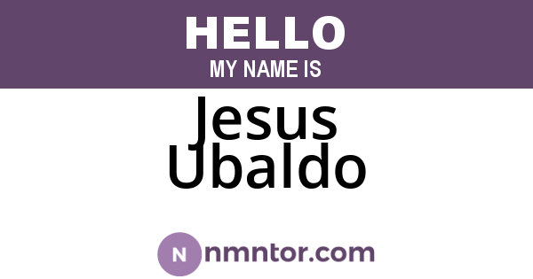 Jesus Ubaldo