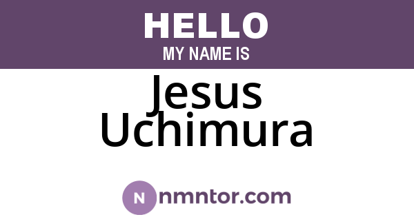 Jesus Uchimura