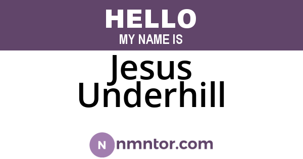 Jesus Underhill