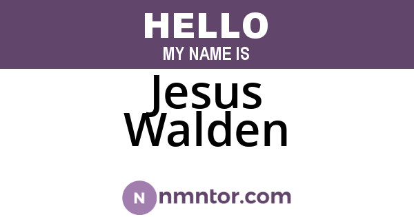 Jesus Walden