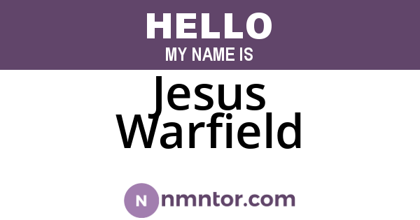 Jesus Warfield