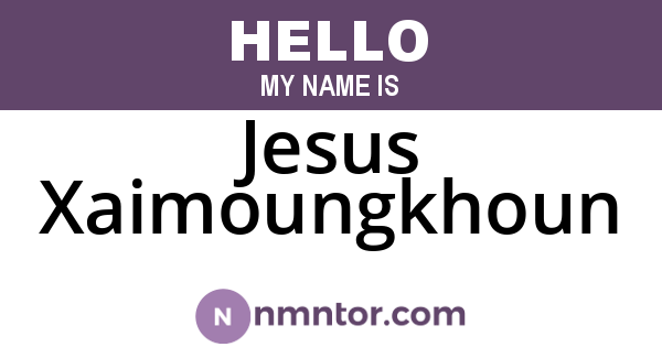 Jesus Xaimoungkhoun
