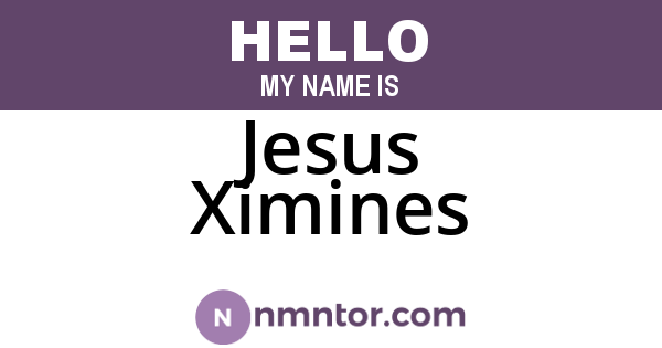 Jesus Ximines