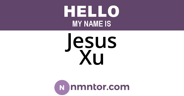 Jesus Xu