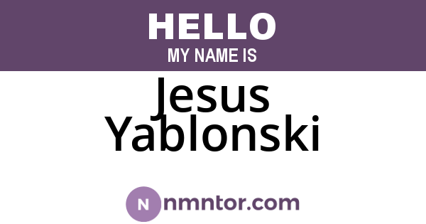 Jesus Yablonski