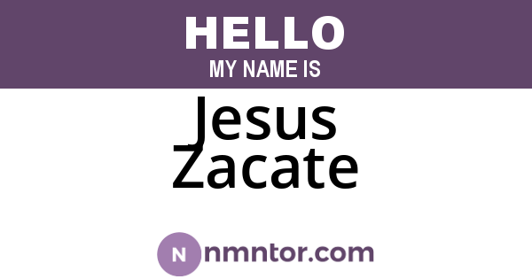 Jesus Zacate
