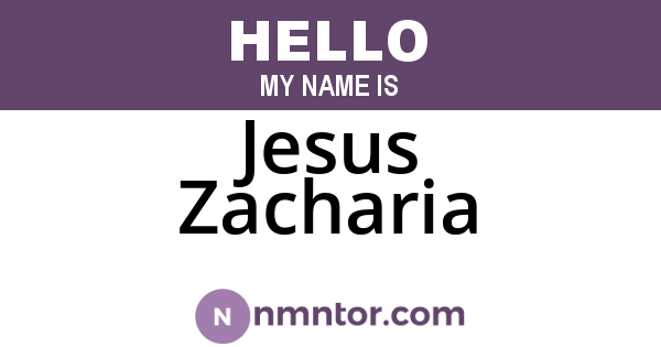 Jesus Zacharia