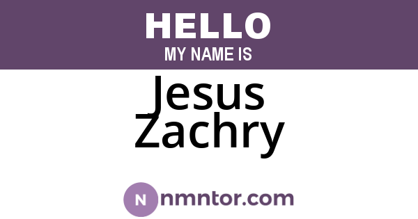 Jesus Zachry