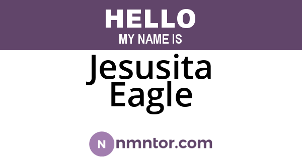 Jesusita Eagle