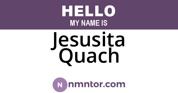 Jesusita Quach