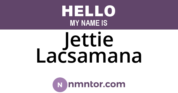 Jettie Lacsamana