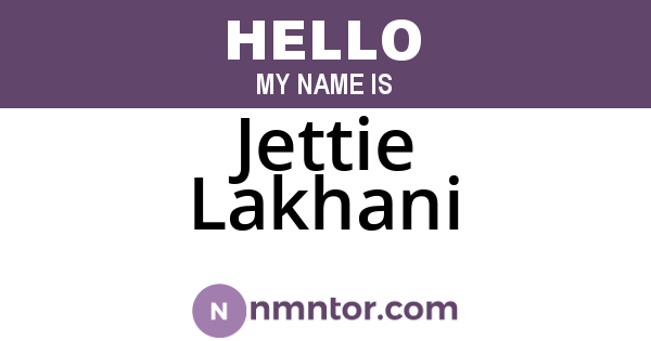 Jettie Lakhani
