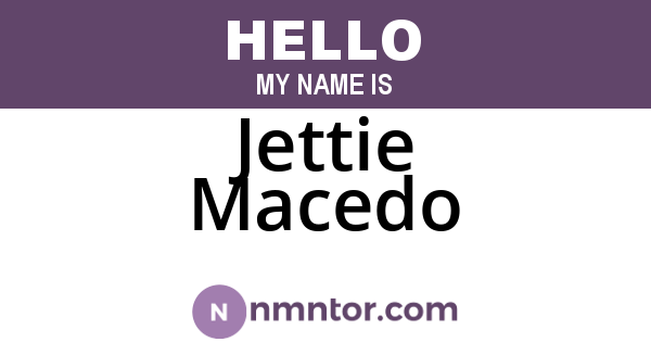 Jettie Macedo