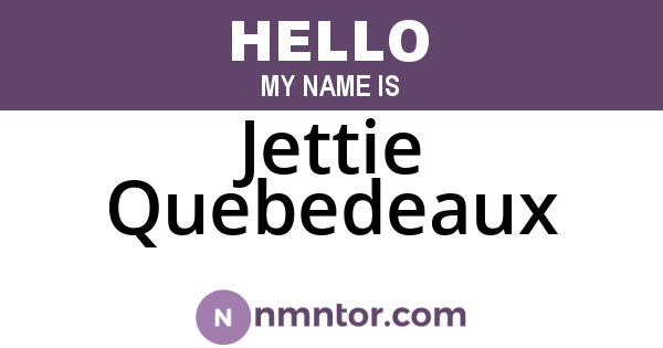 Jettie Quebedeaux