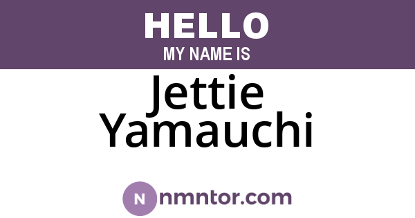 Jettie Yamauchi