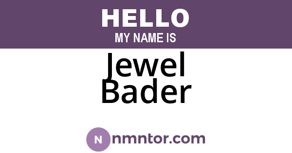 Jewel Bader