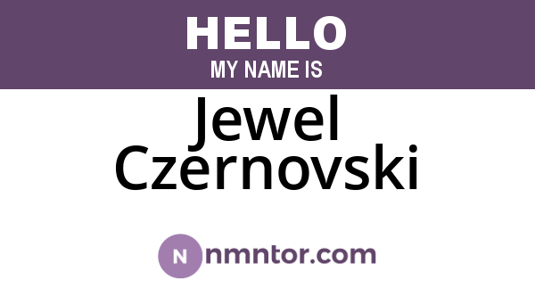 Jewel Czernovski