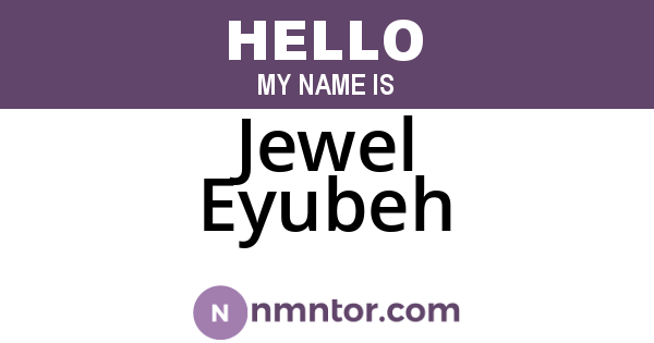 Jewel Eyubeh