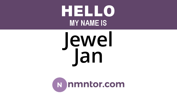 Jewel Jan