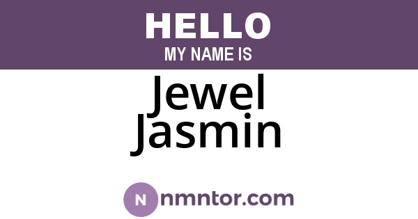 Jewel Jasmin