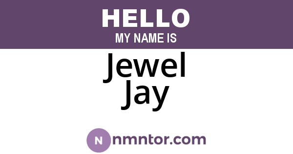 Jewel Jay