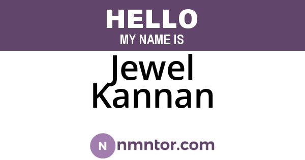 Jewel Kannan