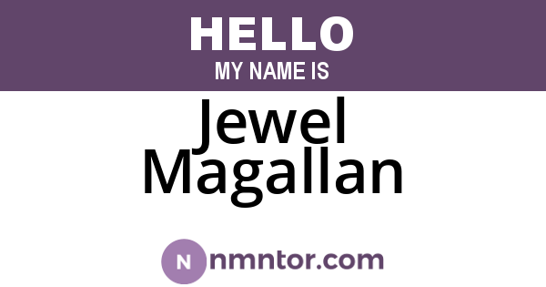 Jewel Magallan