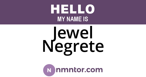 Jewel Negrete
