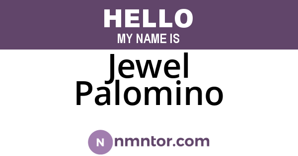 Jewel Palomino