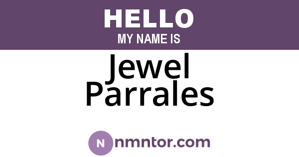 Jewel Parrales